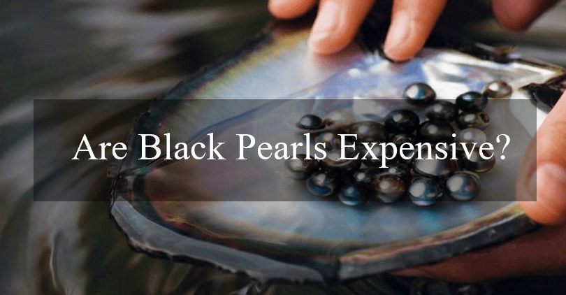 Are Black Pearls Expensive